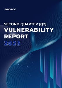 Second quarter vulnerability report 2023